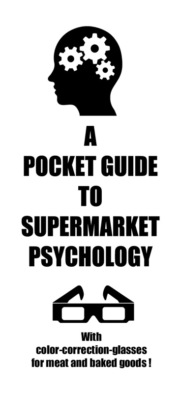 A Pocket Guide to Supermarket Psychology